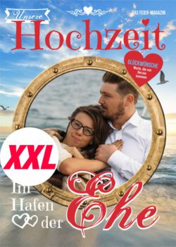 Hochzeitszeitung XXL - Stil "Romantisch" - Cover "Im Hafen der Ehe"
